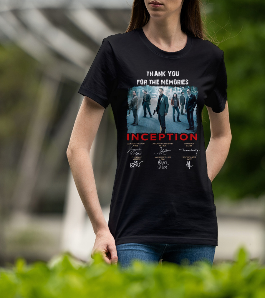 Thank You For The Memories Inception Cast Signatures Leonardo DiCaprio Joseph Gordon-Levitt Tom Hardy Marion Cotillard Ken Watanabe T-Shirt