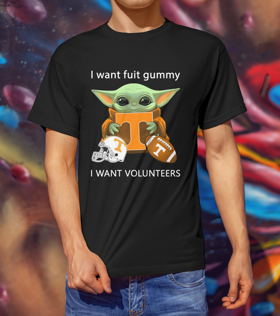I Want Fuit Gummy T Volunteers Helmet Football Baby Yoda T-Shirt