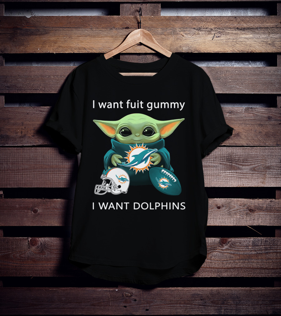 I Want Fuit Gummy I Want Dolphins Miami Football Fan Yoda T-Shirt