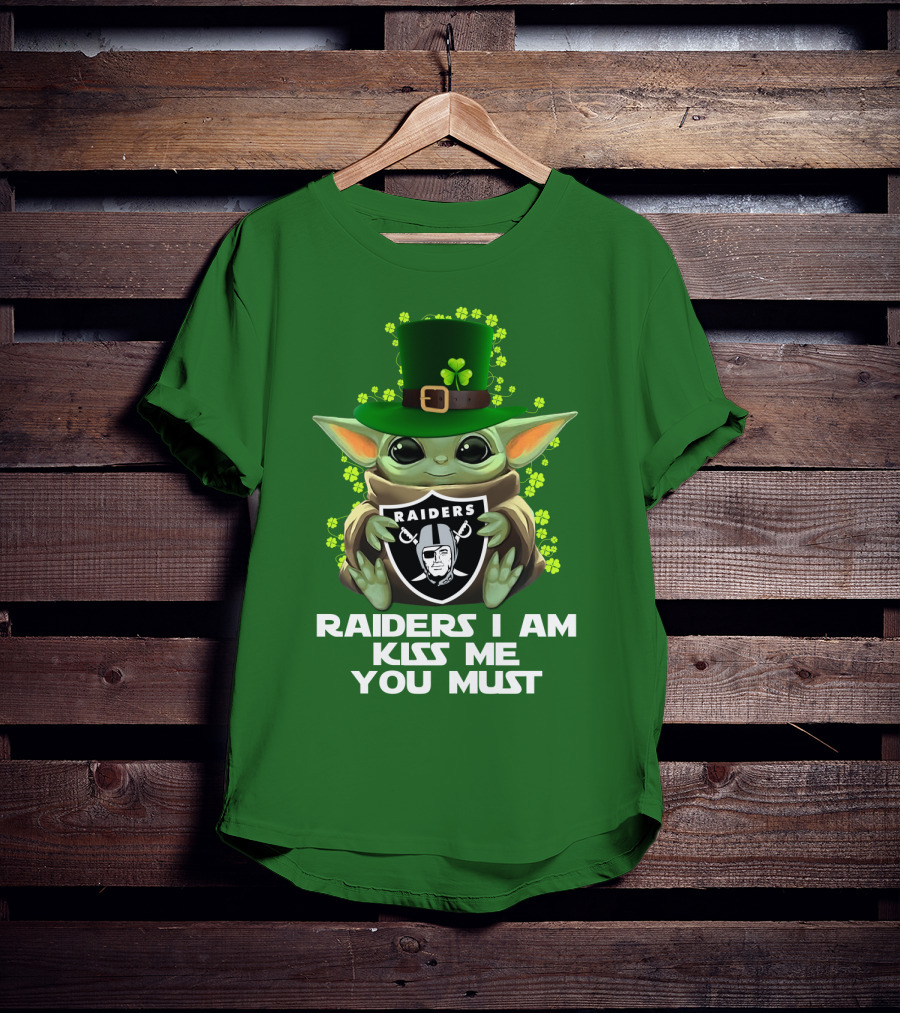 Raiders I Am Kiss Me You Must St. Patrick's Day Baby Yoda Raiders T-Shirt