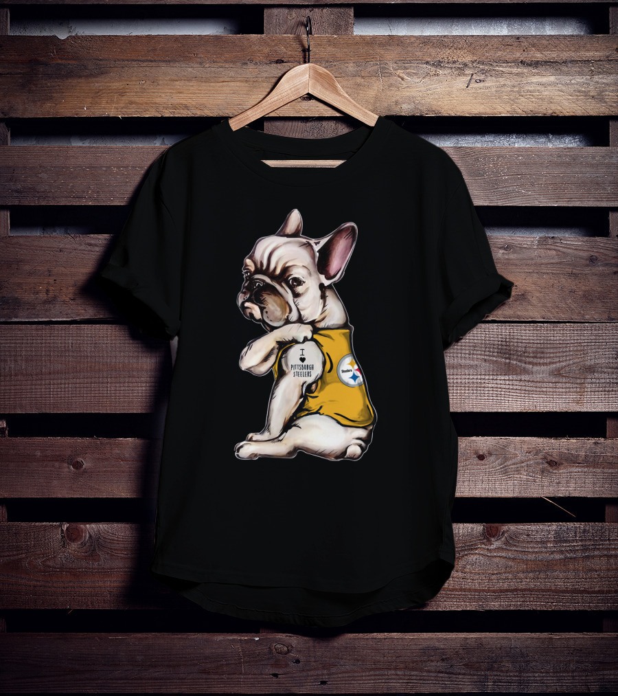 I Love Pittsburgh Steelers Bulldog Hta 20 T-Shirt