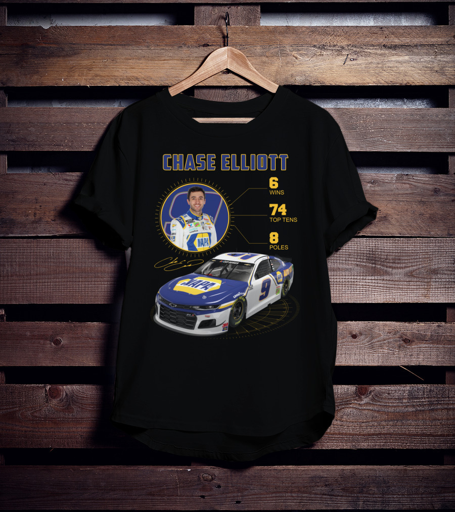 Chase Elliott 6 Wins 74 Top Tens 8 Poles Napa Racing Car T-Shirt