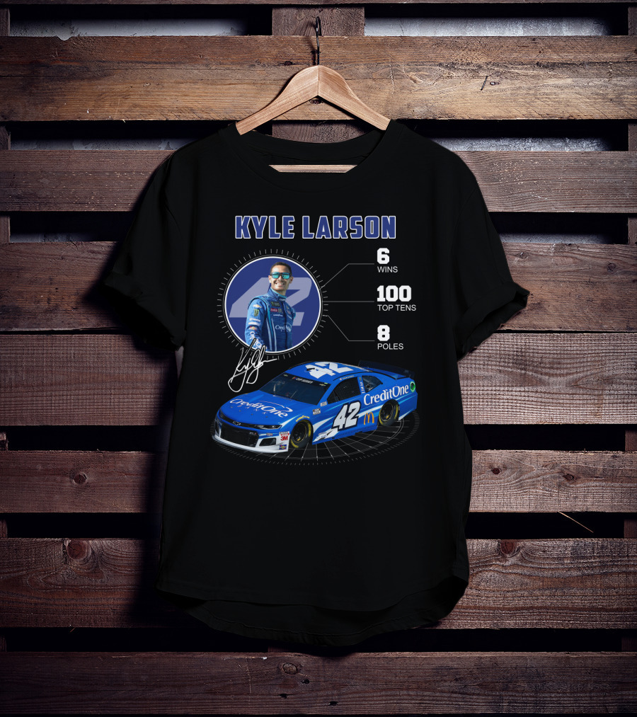 Kyle Larson Credit One 42 Nascar 6 Wins 100 Top Tens 8 Poles T-Shirt