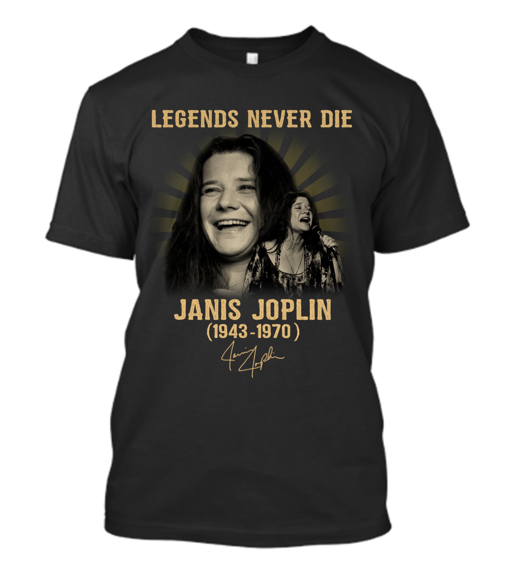 Legends Never Die Janis Joplin 1943-1970 T-Shirt