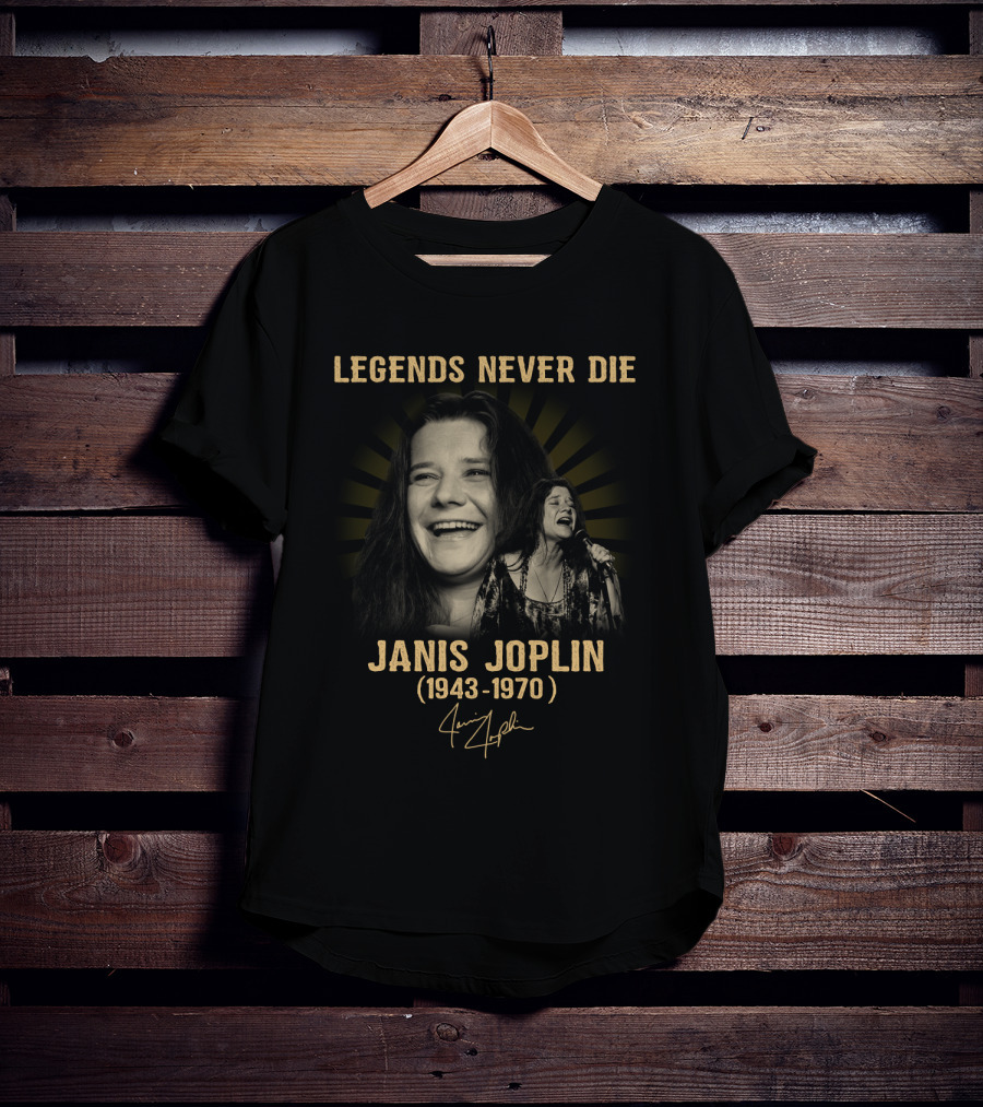Legends Never Die Janis Joplin 1943-1970 T-Shirt