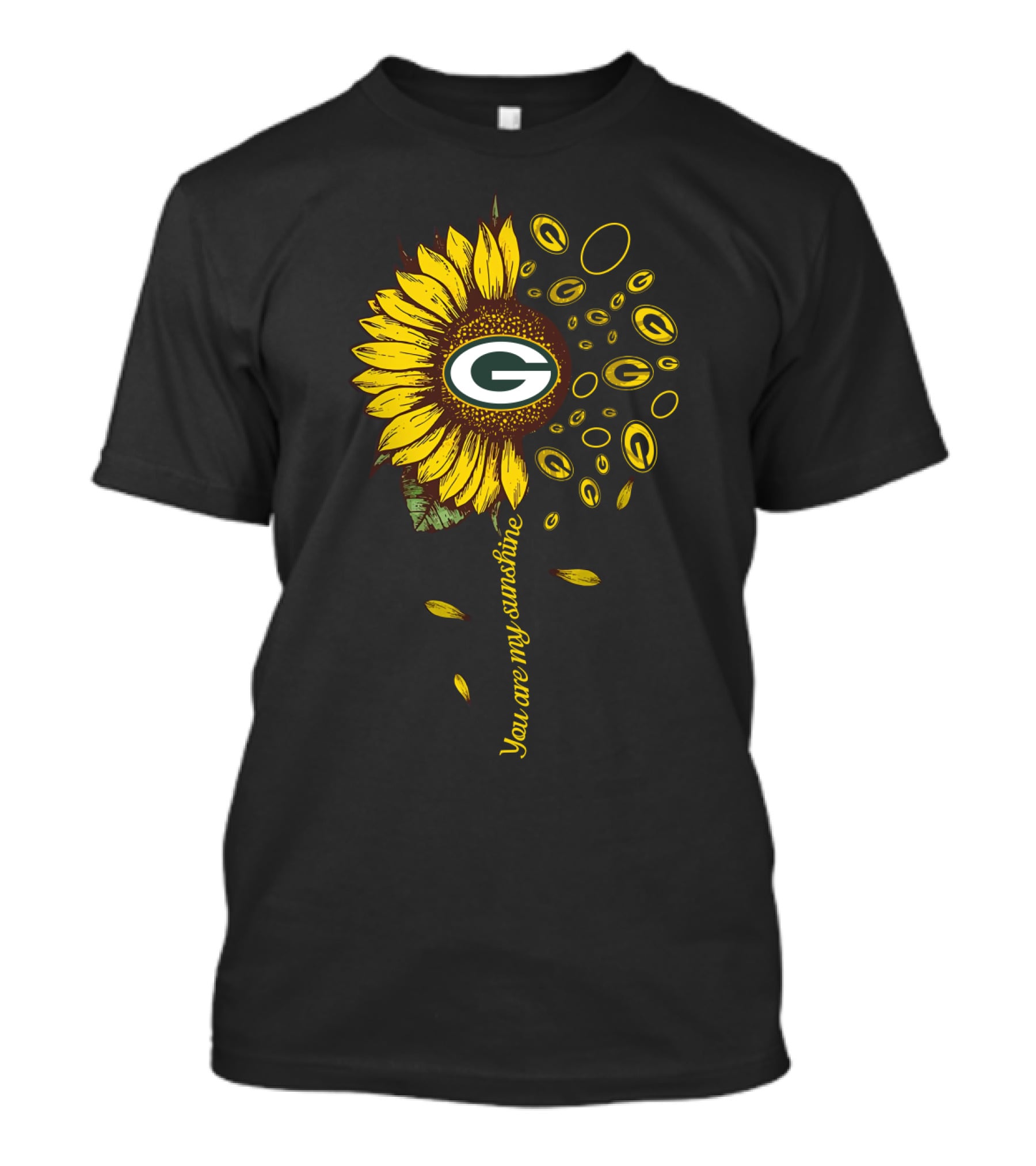 Green Bay Packers Sunflower You Are My Sunshine Nfl Theme T-Shirt