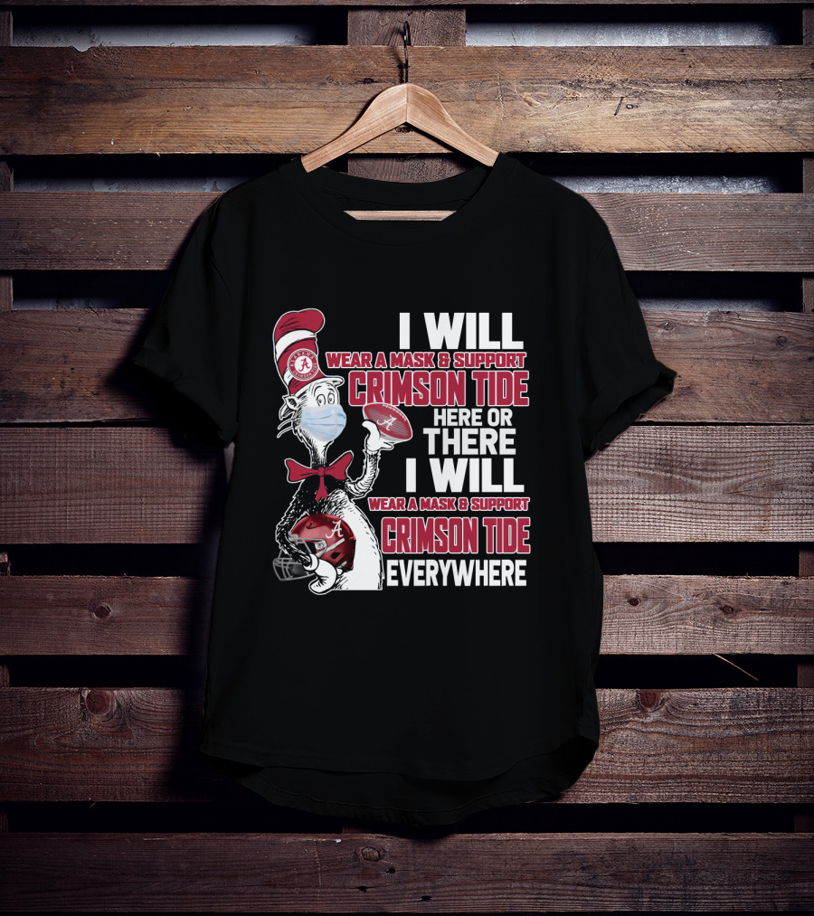 I Will Wear A Mask & Support Crimson Tide Everywhere T-Shirt