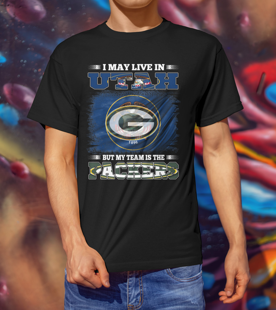 I May Live In Utah State Flag But My Team Is The Packers Green Bay T-Shirt
