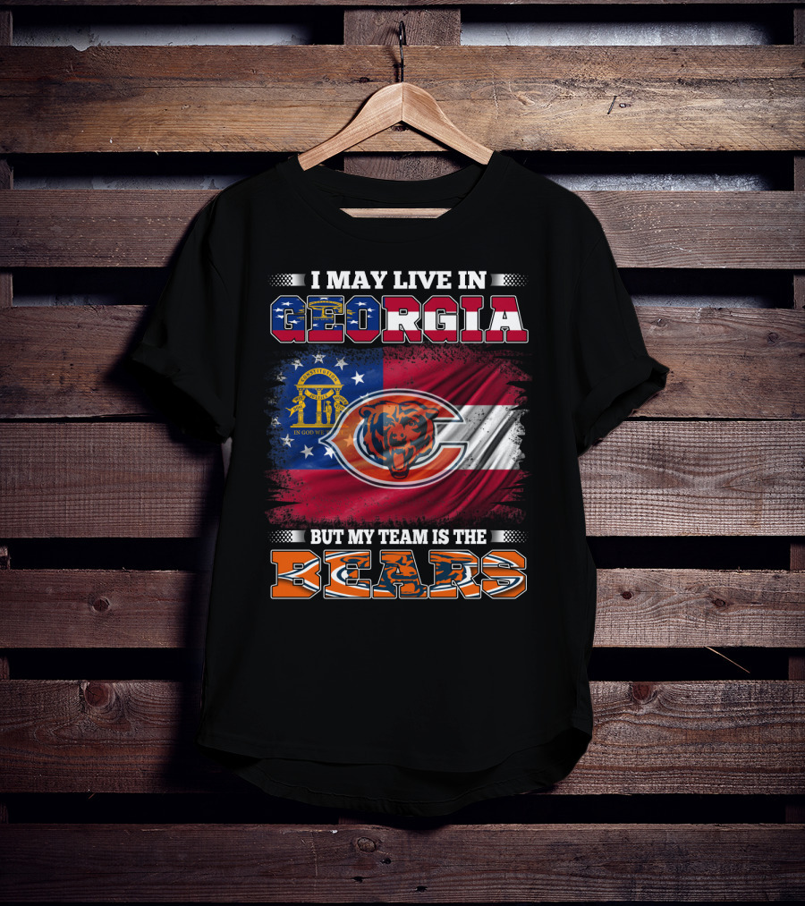 I May Live In Georgia Flag Mix But My Team Is The Bears T-Shirt