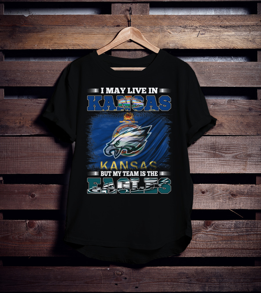 Kansas Resident Supporting Eagles Team Football Loyalty T-Shirt