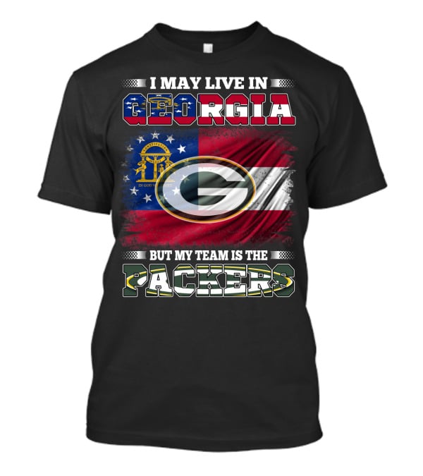 I May Live In Georgia But My Team Is The Packers Georgia Flag Background T-Shirt