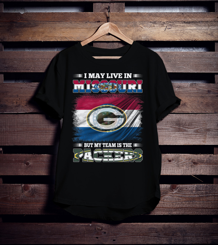 I May Live In Missouri But My Team Is The Packers With Missouri Flag And Packers T-Shirt