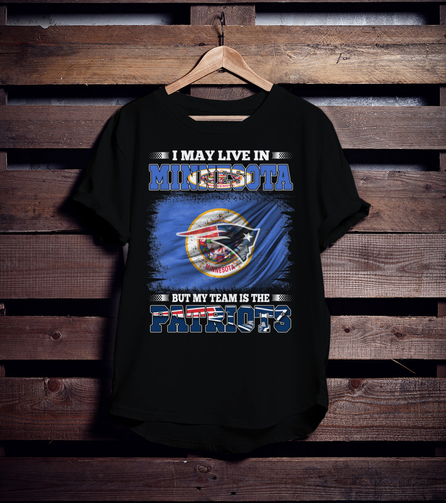 Minnesota Resident New England Patriots Team Loyalty T-Shirt