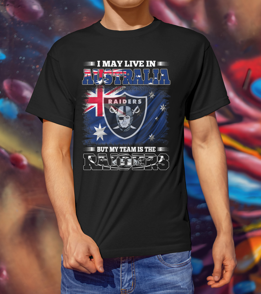 I May Live In Australia But My Team Is The Raiders Raiders Nfl Logo With Australian Flag T-Shirt