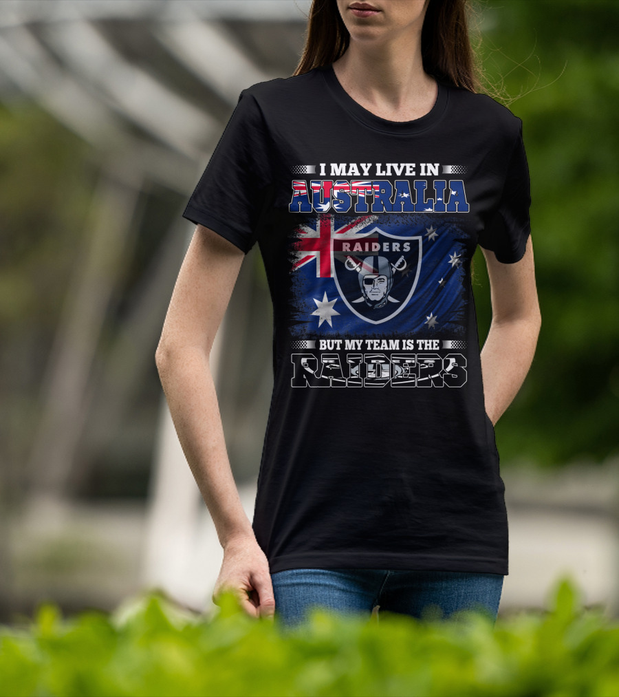 I May Live In Australia But My Team Is The Raiders Raiders Nfl Logo With Australian Flag T-Shirt
