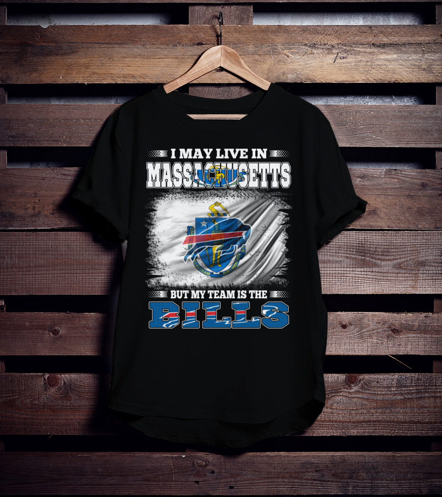 Massachusetts Resident Proudly Supports The Buffalo Bills Team T-Shirt