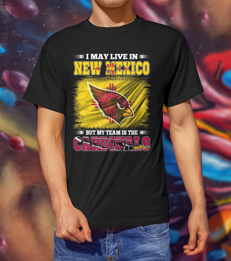 New Mexico Fan With Loyalty To Cardinals Team T-Shirt