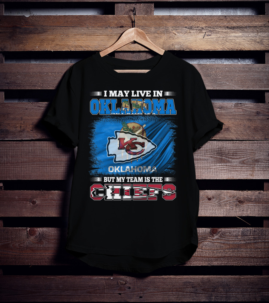 Oklahoma Residents Supporting Kansas City Chiefs Loyalty T-Shirt