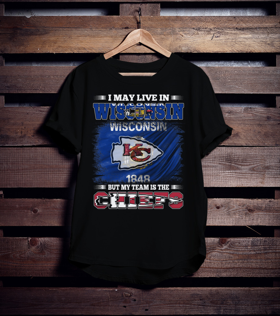 Wisconsin Resident KC Chiefs Fan 1848 T-Shirt
