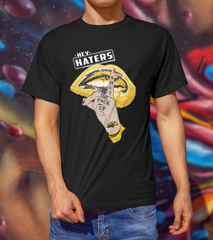 Southern Mississippi Golden Eagles Hey Haters Shut Up Lip T-Shirt