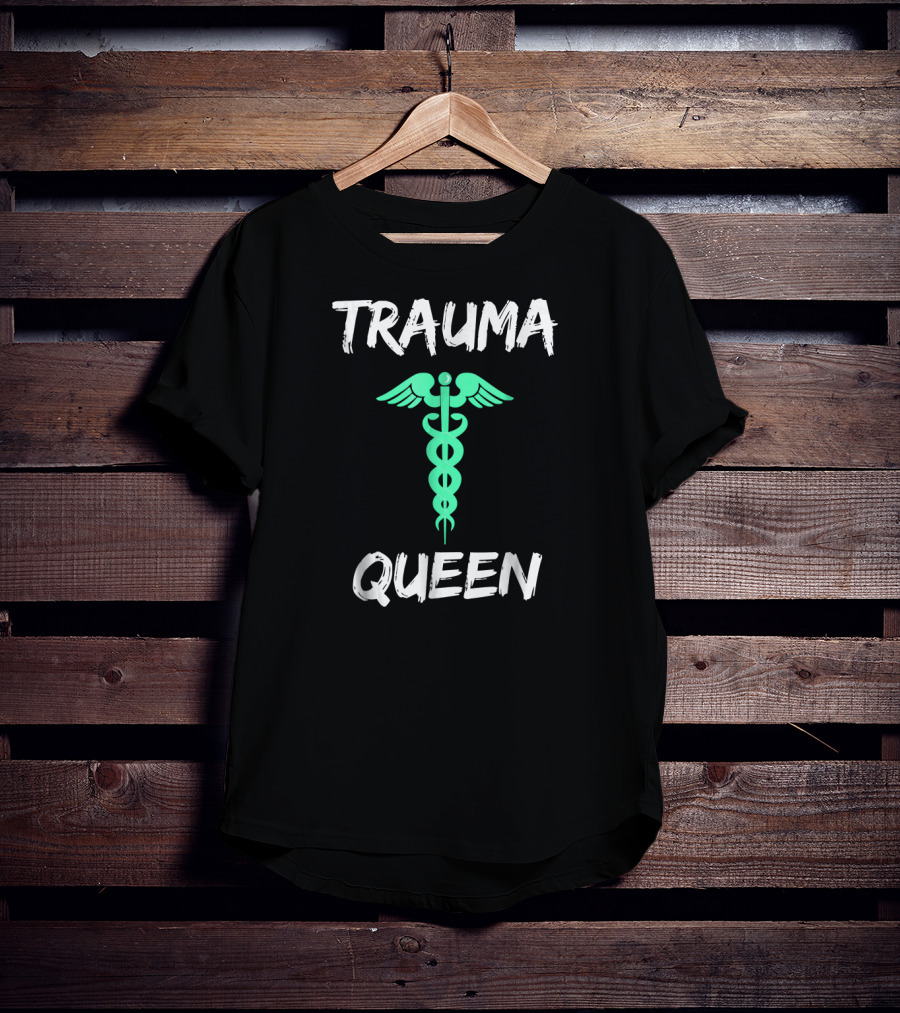 Trauma Queen Emergency Nurse Caduceus T-Shirt