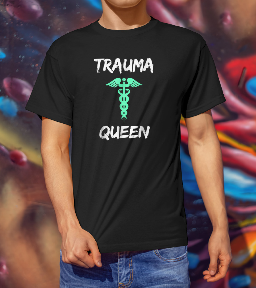 Trauma Queen Emergency Nurse Caduceus T-Shirt