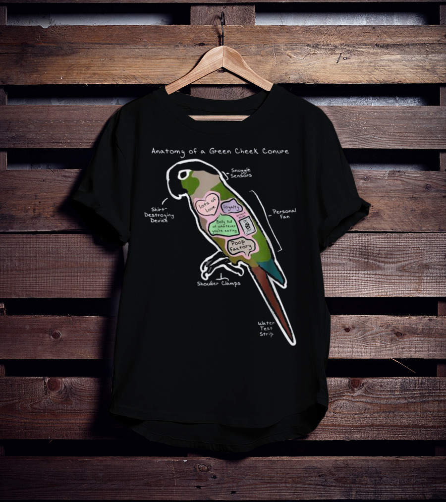 Anatomy Of A Green Cheek Conure Shirt-Destroying Device Snuggle Sensors Shoulder Clamps Poop Factory Personal Fan T-Shirt