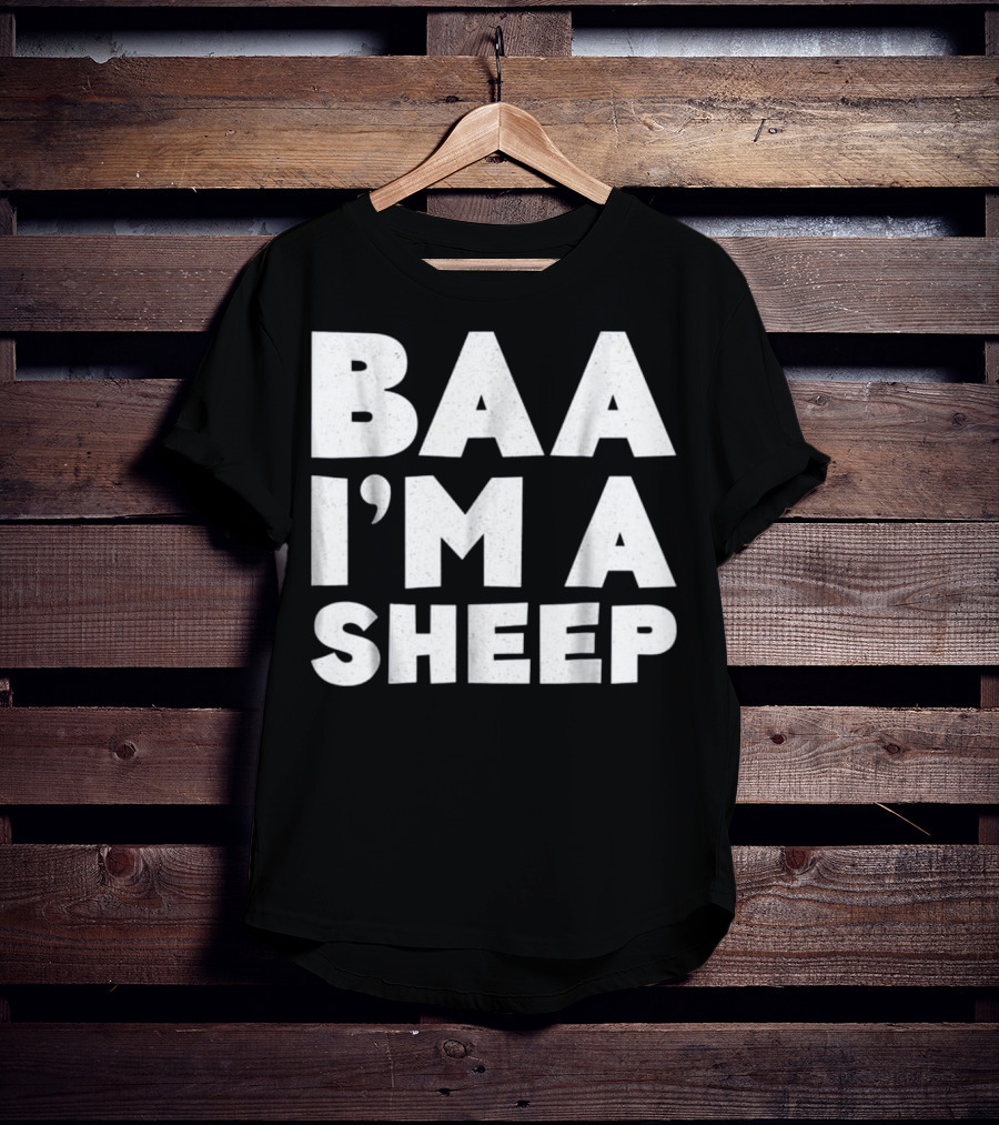 Baa I'm A Sheep Playful T-Shirt