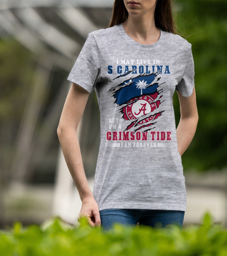 S. Carolina Resident Alabama Crimson Tide Fan Forever T-Shirt