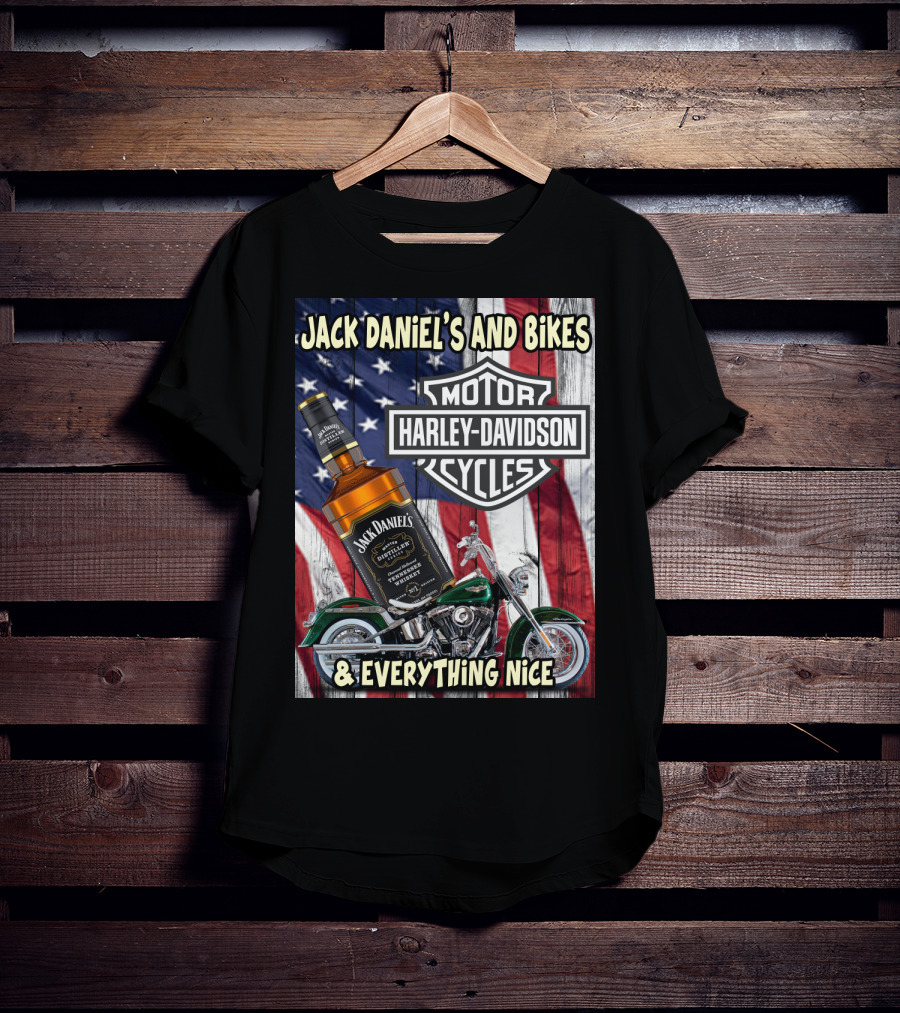 Jack Daniel's And Bikes Harley Davidson Motorcycles & Everything Nice T-Shirt