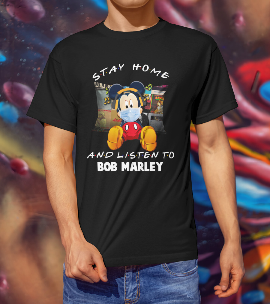 Stay Home And Listen To Bob Marley Mickey Mouse Masked Headphones T-Shirt
