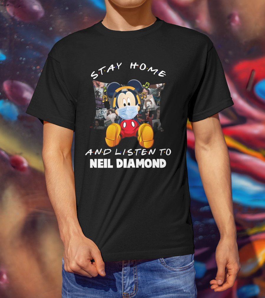 Stay Home And Listen To Neil Diamond Mickey Mouse Mask Headphones T-Shirt
