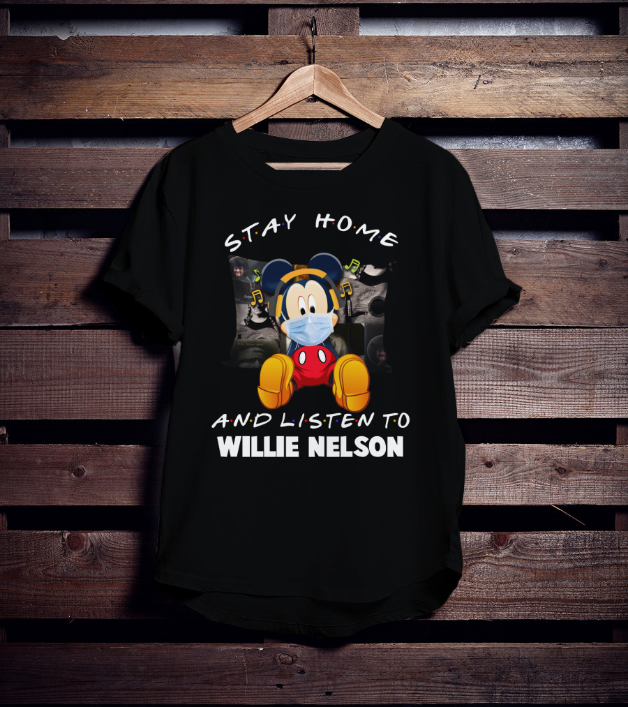Stay Home And Listen To Willie Nelson Mickey Mouse Mask Music T-Shirt