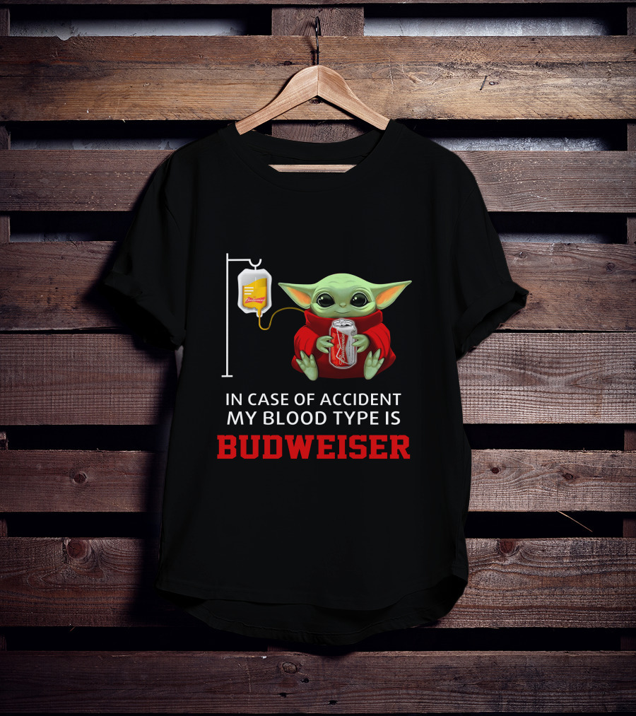 In Case Of Accident My Blood Type Is Budweiser Baby Yoda Holding Can T-Shirt