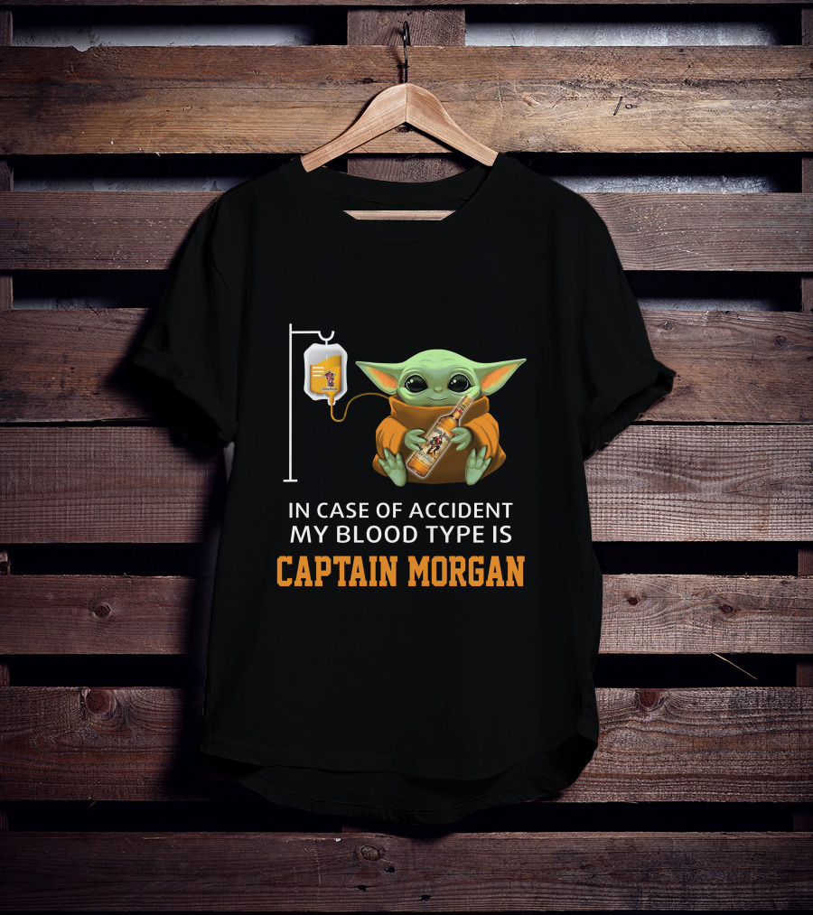 In Case Of Accident My Blood Type Is Captain Morgan Baby Yoda Holding Bottle T-Shirt