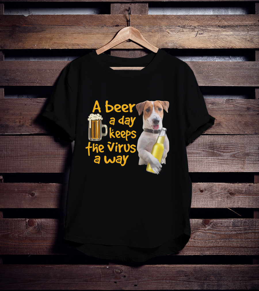 A Beer A Day Keeps The Virus Away Funny Beagle And Beer T-Shirt