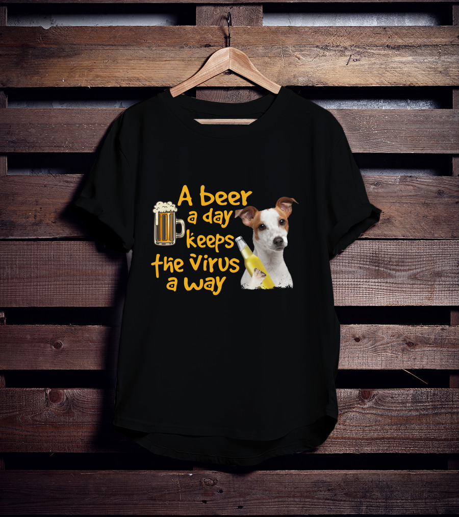 A Beer A Day Keeps The Virus Away Funny Jack Russell Terrier T-Shirt
