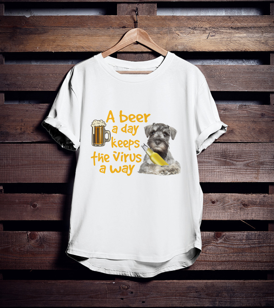 A Beer A Day Keeps The Virus Away Miniature Schnauzer With Beer Mug And Bottle T-Shirt