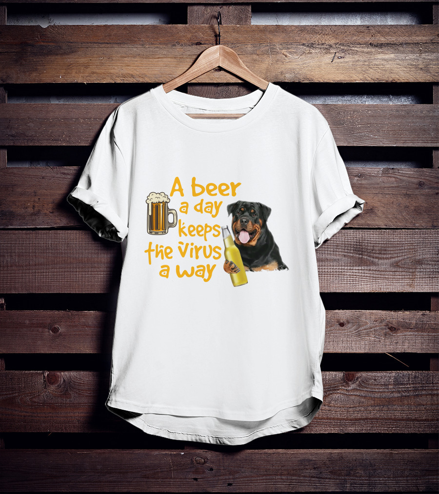 A Beer A Day Keeps The Virus Away With Rottweiler Holding Beer Bottle T-Shirt