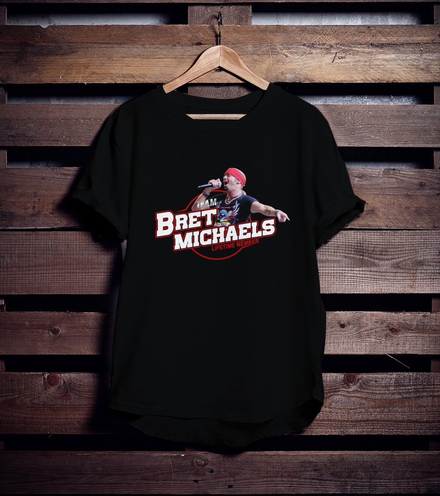 Team Bret Michaels Lifetime Member T-Shirt