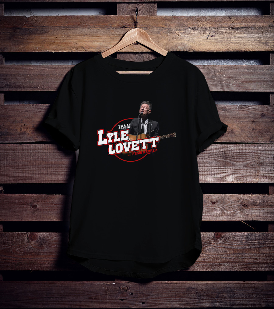 Team Lyle Lovett Lifetime Member T-Shirt