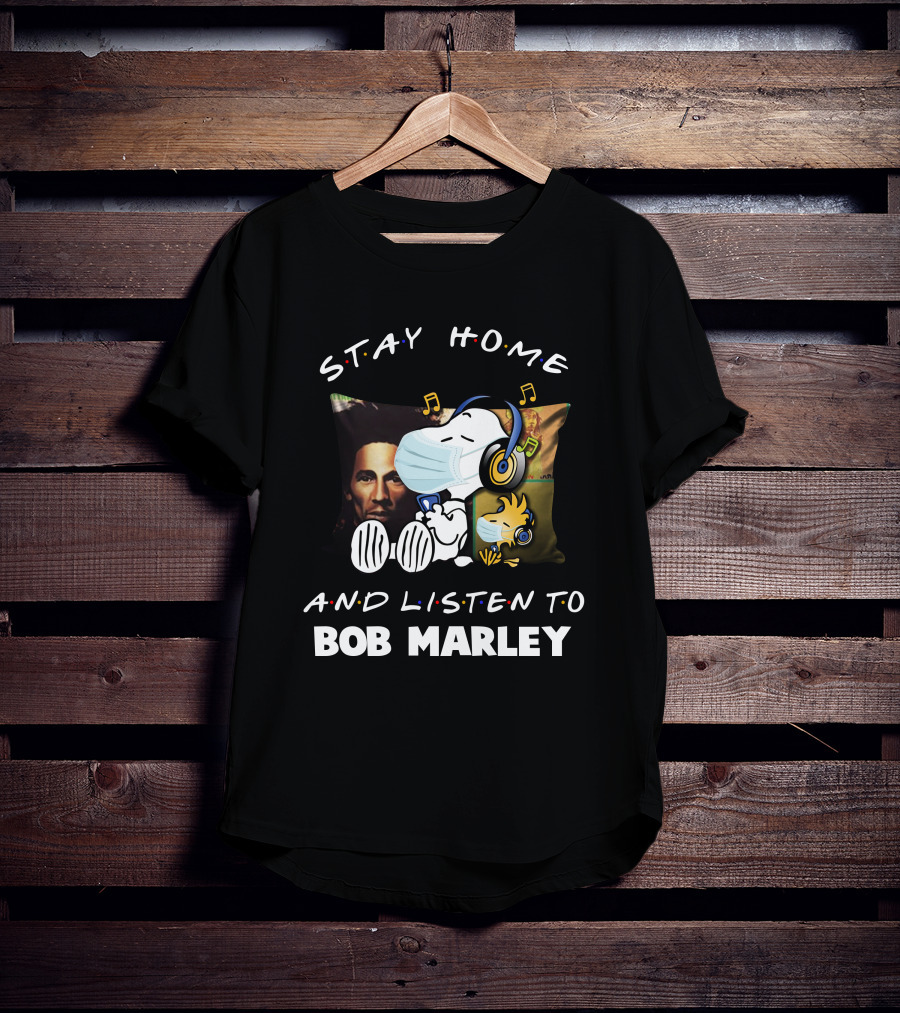STAY HOME AND LISTEN TO BOB MARLEY Snoopy Mask Pillow T-Shirt