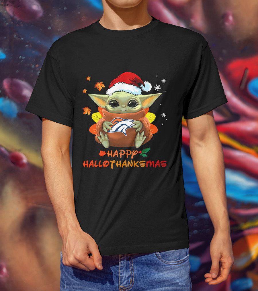 Denver Broncos Baby Yoda Happy Hallothanksmas 505 L1PTT T-Shirt