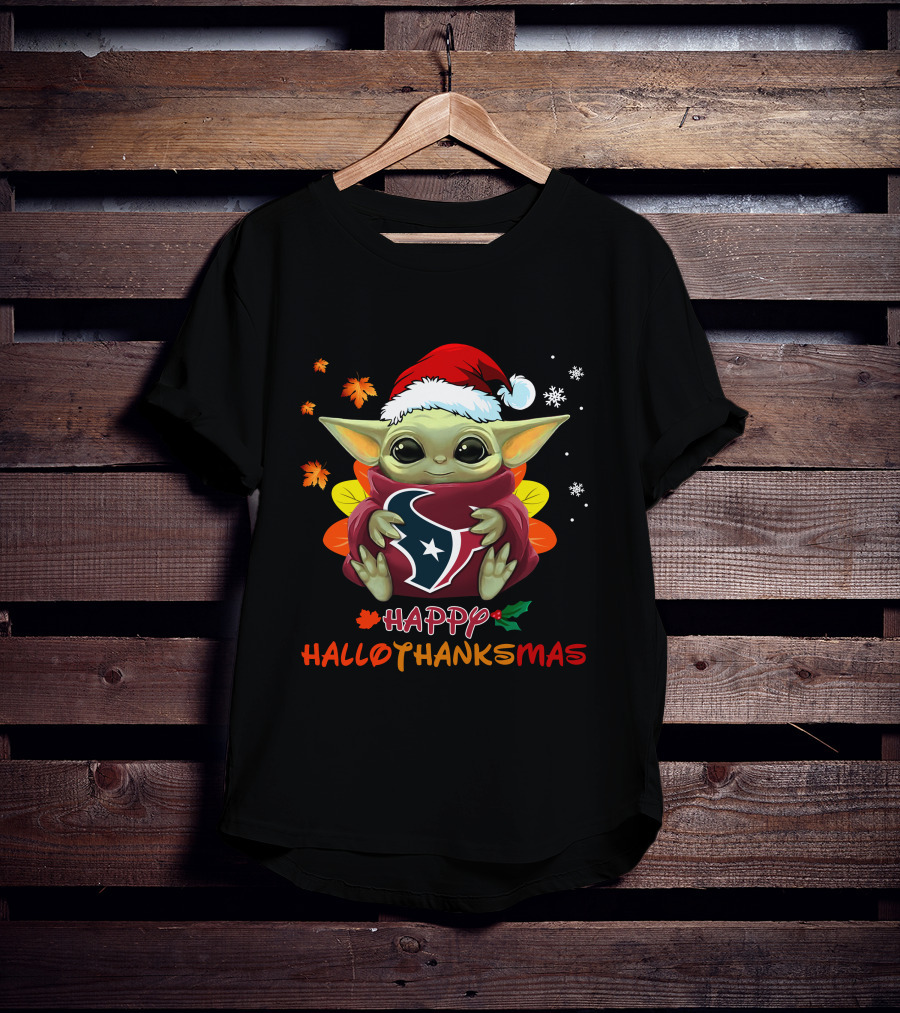 Happy Hallothanksmas Houston Texans Baby Yoda 505 L1PTT T-Shirt