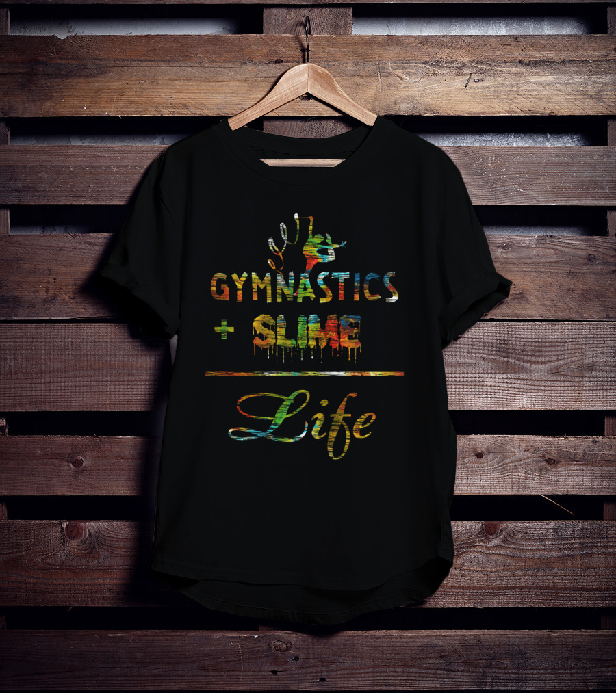 Gymnastics And Slime Plus Life Colorful Athletic T-Shirt