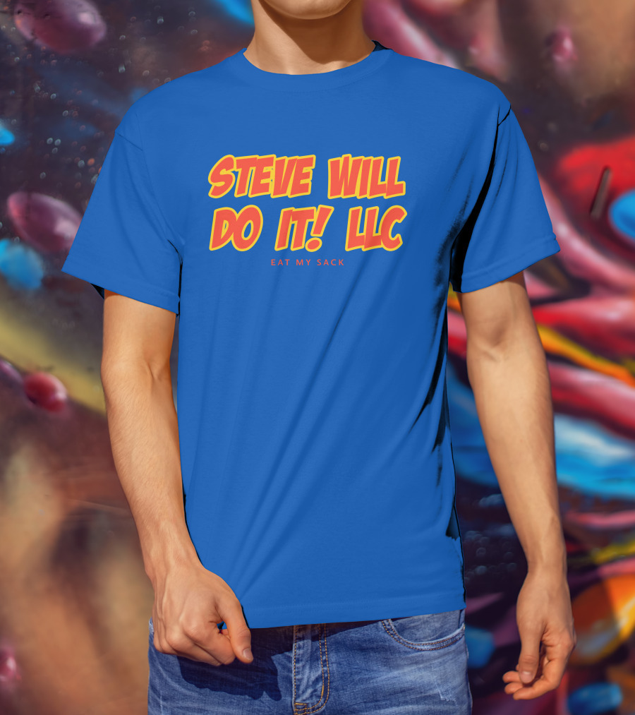 Steve Will Do It Llc Eat My Sack Royal T-Shirt