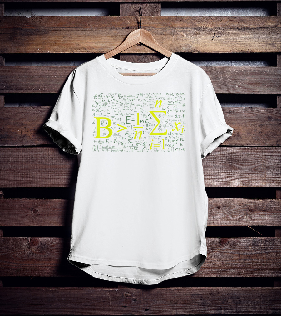 B Greater Than Average Math Formula With Complex Equations Background T-Shirt