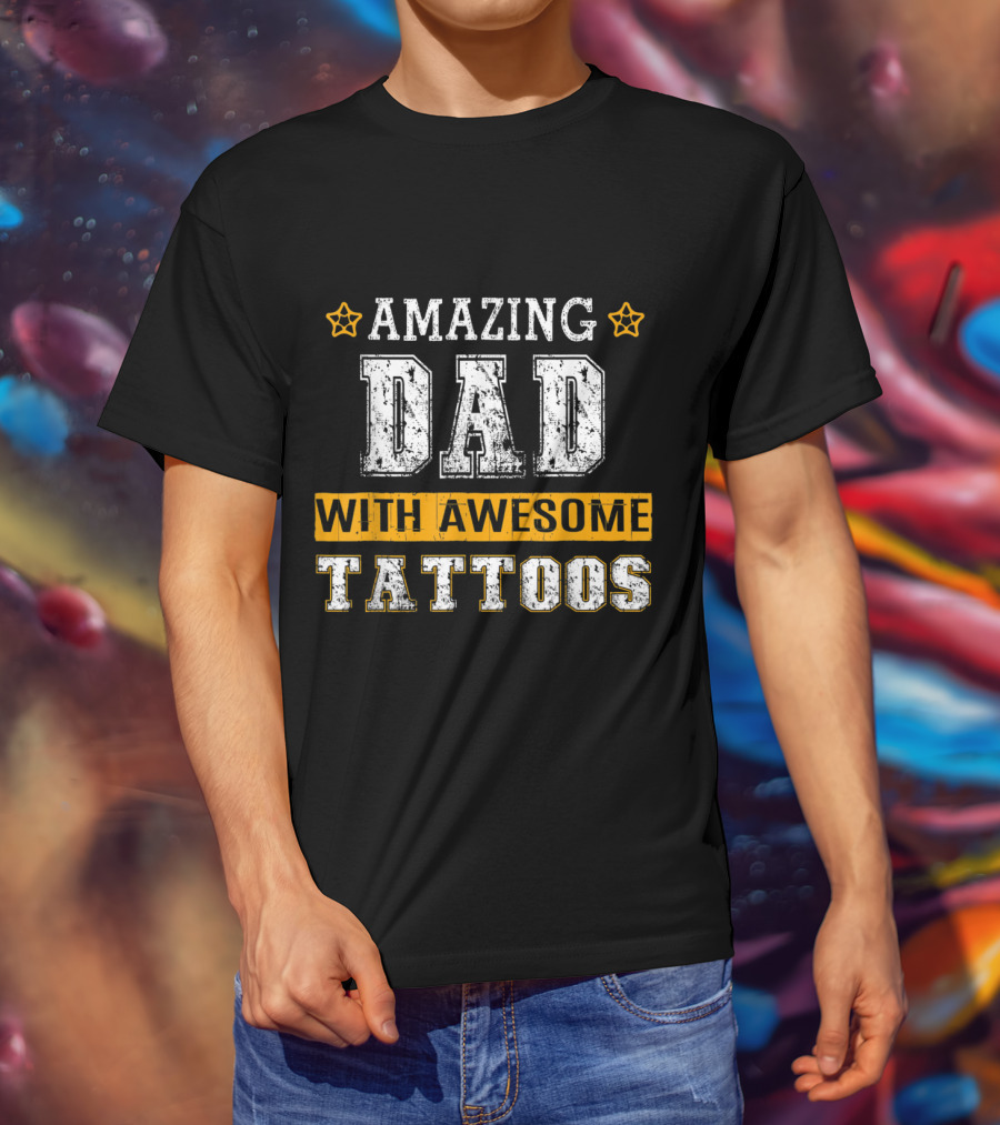 Amazing Dad With Awesome Tattoos Stars T-Shirt