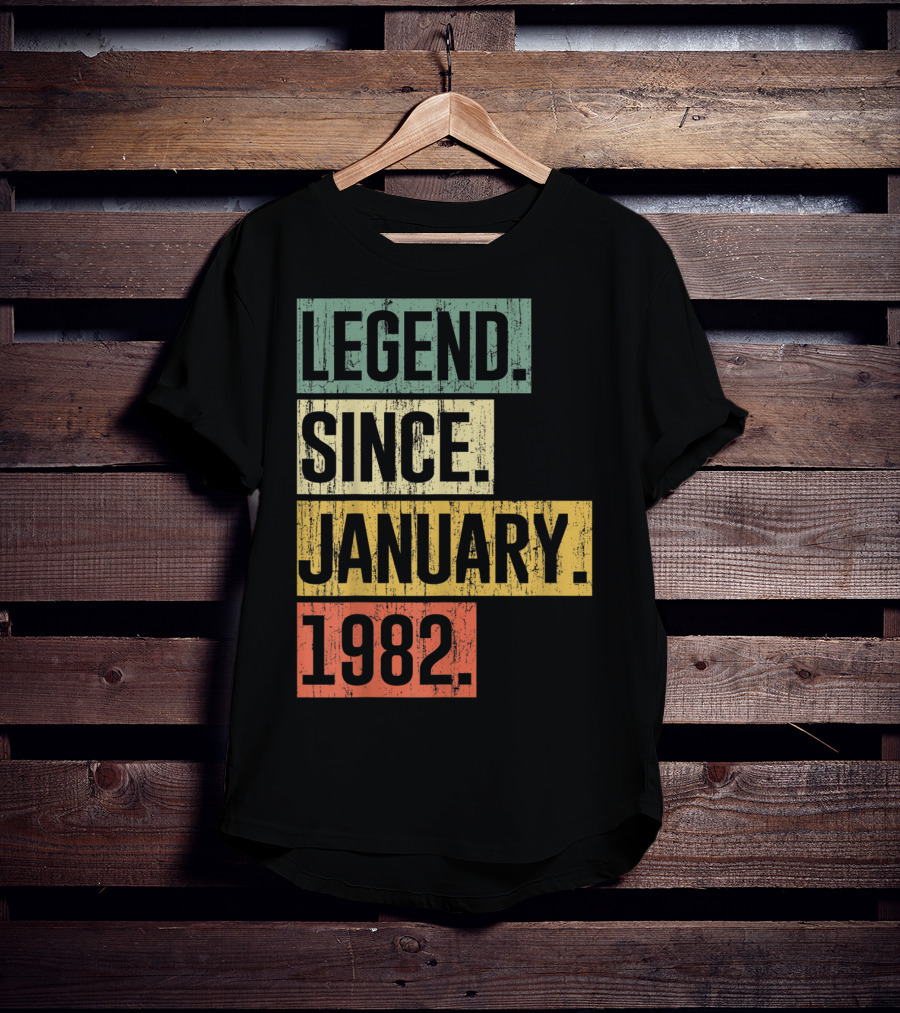 Legend Since January 1982 T-Shirt