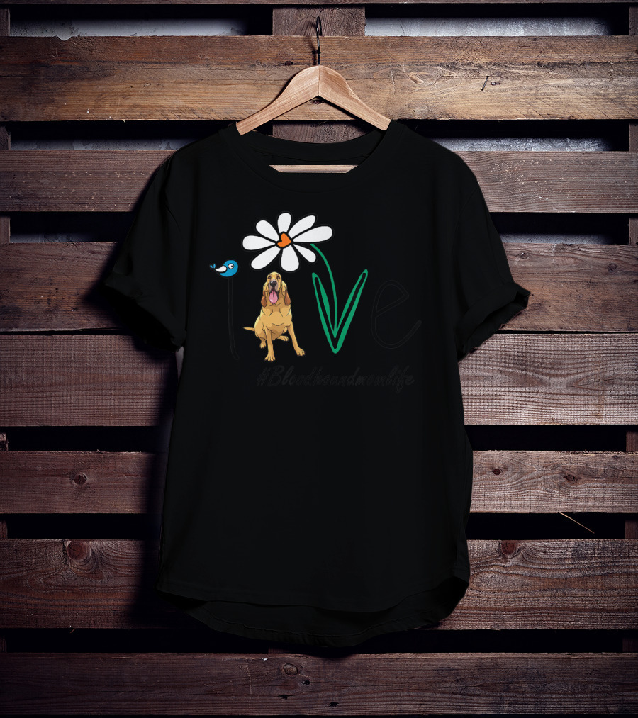 Bloodhound Mom Life Love Daisy Hashtag Bloodhoundmomlife T-Shirt
